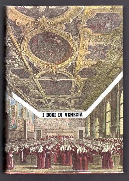 I Dogi di Venezia - Andrea Da Mosto - copertina