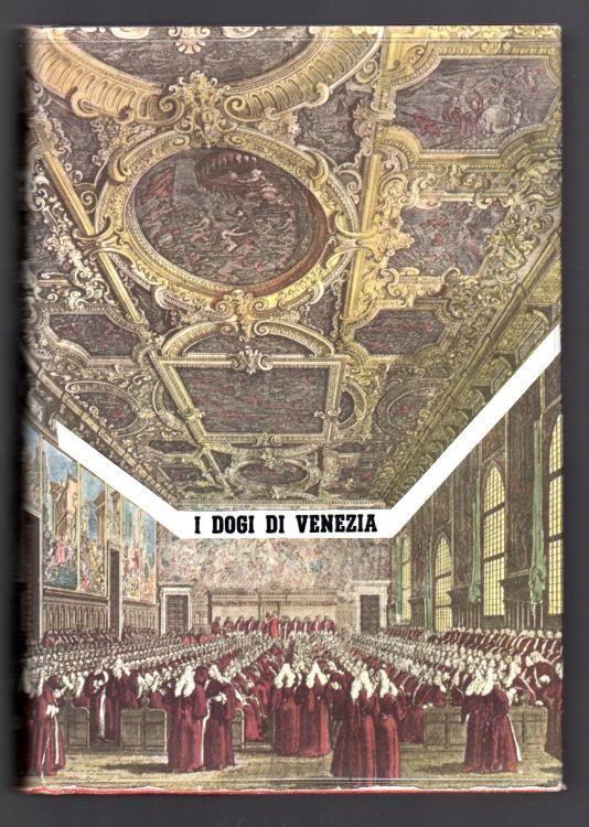 I Dogi di Venezia - Andrea Da Mosto - copertina