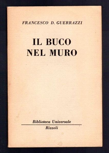 Il buco nel muro - Francesco D. Guerrazzi - copertina