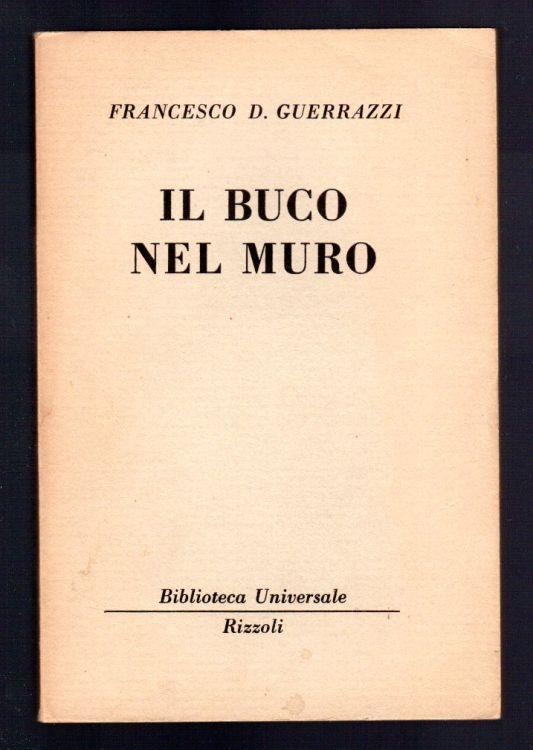Il buco nel muro - Francesco D. Guerrazzi - copertina