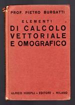 Elementi di calcolo vettoriale e omografico