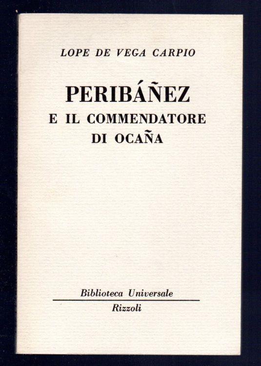 Peribanez e il commendatore di ocana - Félix Lope de Vega Carpio - copertina