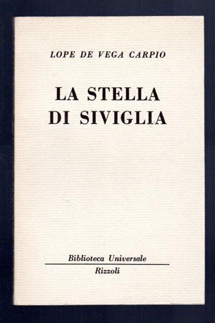 La stella di Siviglia - Félix Lope de Vega Carpio - copertina