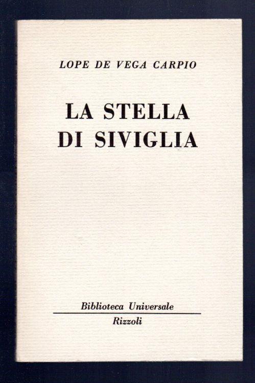 La stella di Siviglia - Félix Lope de Vega Carpio - copertina