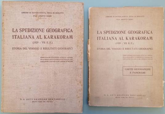 La spedizione geografica italiana al Karakoram: (1929-7. E. F.): storia del viaggio e risultati geografici - copertina