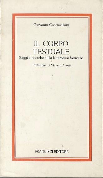Il corpo testuale: saggi e ricerche sulla letteratura francese