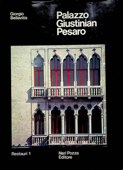 Palazzo Giustinian Pesaro - Giorgio Bellavitis - copertina
