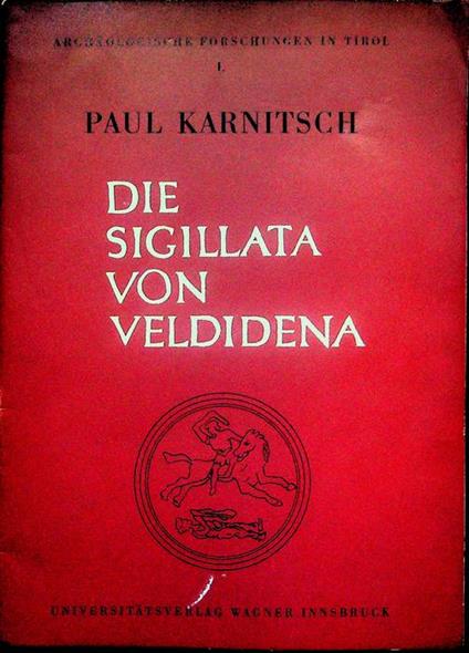 Die Sigillata von Veldidena (Wilten-Innsbruck) - copertina