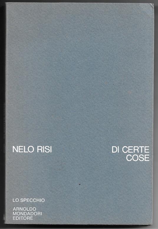 Di certe cose - Nelo Risi - copertina