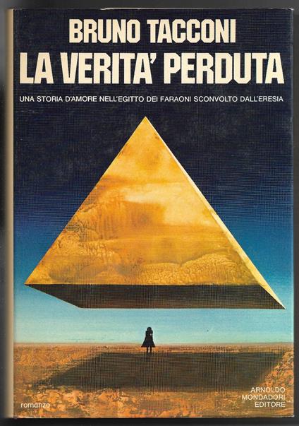La verità perduta - Una storia d'amore nell'Egitto dei faraoni sconvolto dall'eresis - Bruno Tacconi - copertina