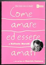 Come amare ed essere amati