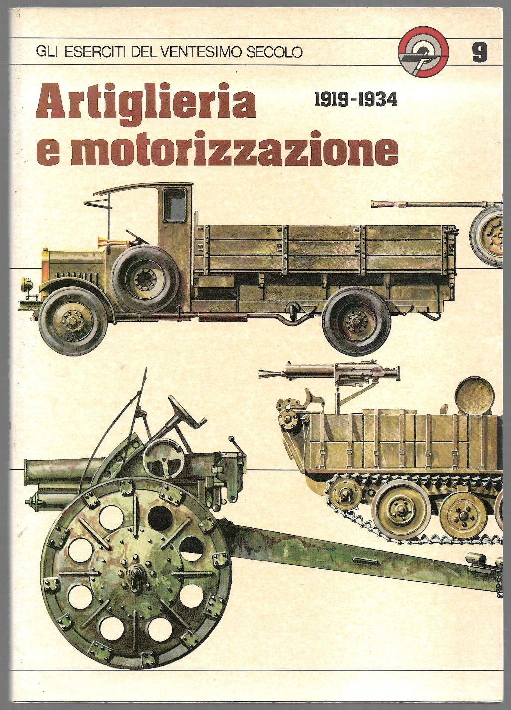 Artiglieria e motorizzazione 1919-1934