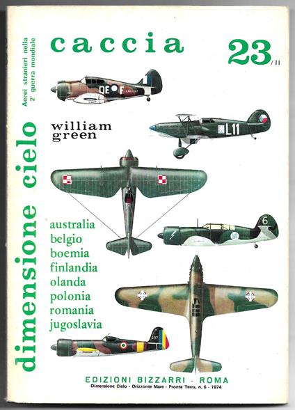 Caccia Australia Belgio Boemia Finlandia Olanda Polonia Romani Jugoslavia - 23 parte seconda - William Green - copertina