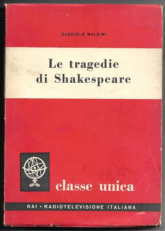 Le tragedie di Shakespeare - Gabriele Baldini - copertina