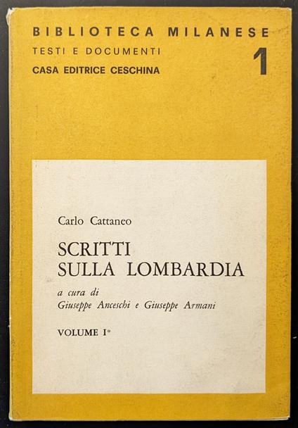 Scritti sulla Lombardia. Volume 1 - Carlo Cattaneo - copertina