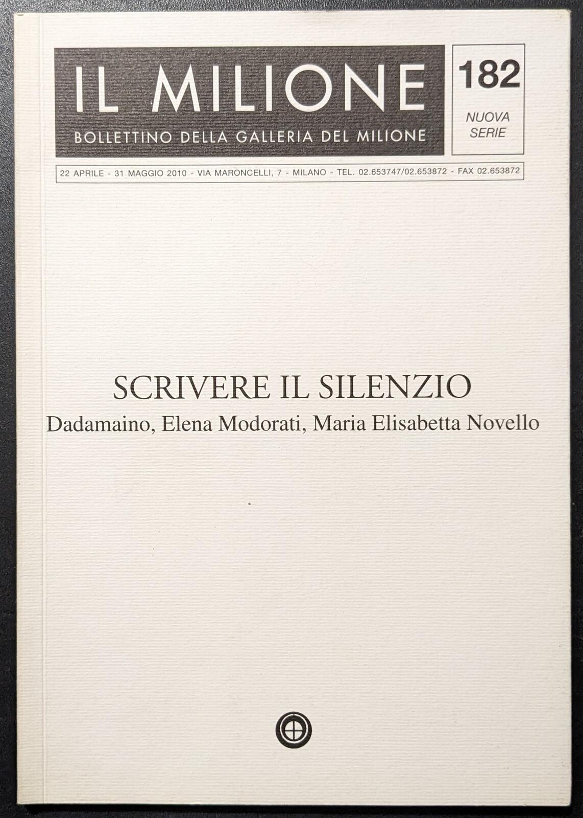 Scrivere il silenzio. Dadamaino, Elena Modorati, Maria Elisabetta Novello
