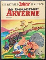 Une aventure d'Asterix. Le bouclier arverne