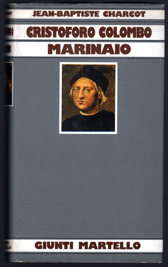 Cristoforo Colombo marinaio - Jean-Baptiste Charcot - copertina