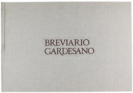 Breviario Gardesano. Venti Liriche Di Giorgio Longo E Venti Acquerelli Di Trento Longaretti - copertina