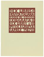 Ex Libris. Rivista Italiana Di Xilografia, Ex Libris E Piccola Grafica. N. 4 - Aprile 1987
