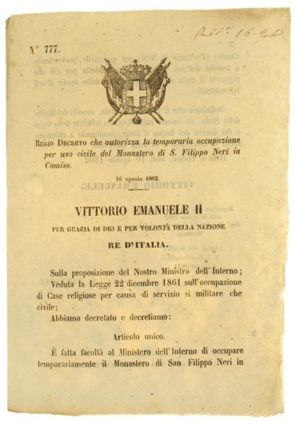 Regio Decreto 10 Agosto 1862: Autorizza La Temporaria Occupazione Per Uso Civile Del Monastero Di S.Filippo Neri In Comiso (Documento Originale) - copertina