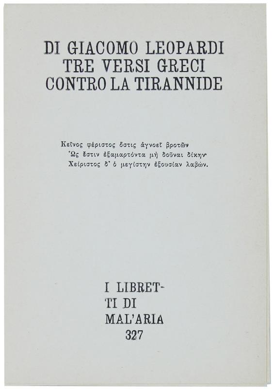Di Giacomo Leopardi Tre Versi Greci Contro La Tirannide. I Libretti Di Mal'Aria 327
