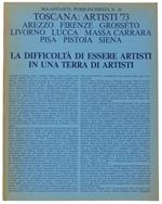 Toscana: Artisti '73. Bolaffiarte - Pubblinchiesta N.10 - Bolaffi - 1973