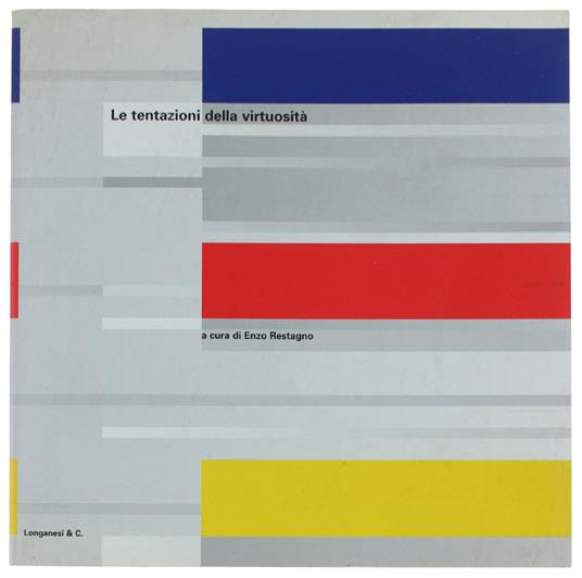 Le Tentazioni Della Virtuosità - Enzo Restagno - copertina
