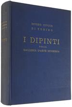 I Dipinti Della Galleria D'Arte Moderna - Catalogo