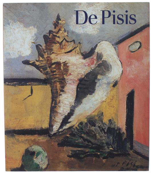 Filippo De Pisis. 14 Aprile - 3 Luglio 2005 - copertina