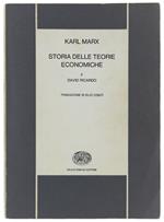 Storia Delle Teorie Economiche. Ii - David Ricardo