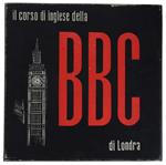 Il Corso Di Inglese Della Bbc Di Londra. 4 Dischi Vinile A 33 Giri (Serie Completa) - Bbc, - 1965