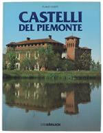 Castelli Del Piemonte. Tomo I: Novara E Vercelli