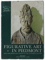 Figurative Art In Piedmont - From The Prehistoric Period To The Sixteenth Century
