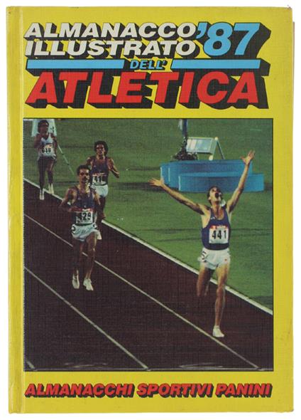 Almanacco Illustrato Dell'Atletica 1987 - Federazione Italiana Di Atletica Leggera - copertina