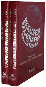 Enciclopedia Geografica Illustrata. Volume I (A-K) - Volume Ii (L-Z)