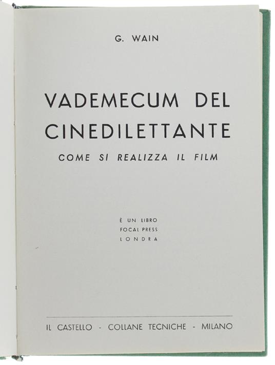 Vademecum Del Cinedilettante - Come Si Realizza Il Film - copertina