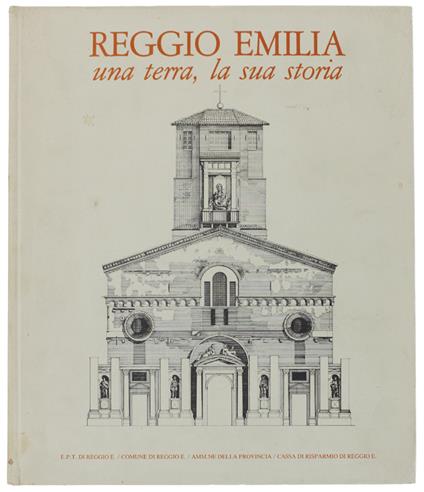 Reggio Emilia. Una Terra, La Sua Storia - copertina