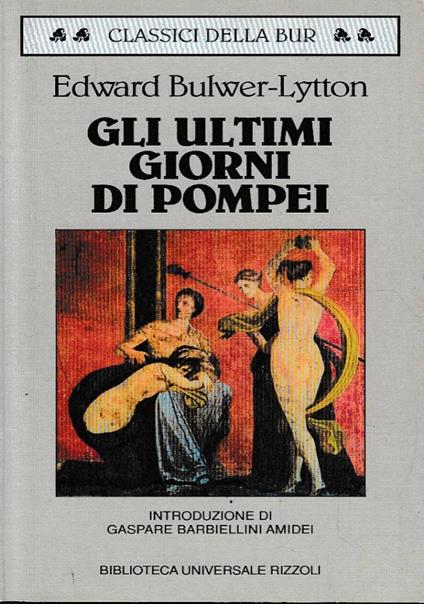 Gli ultimi giorni di Pompei - Edward Bulwer Lytton - copertina