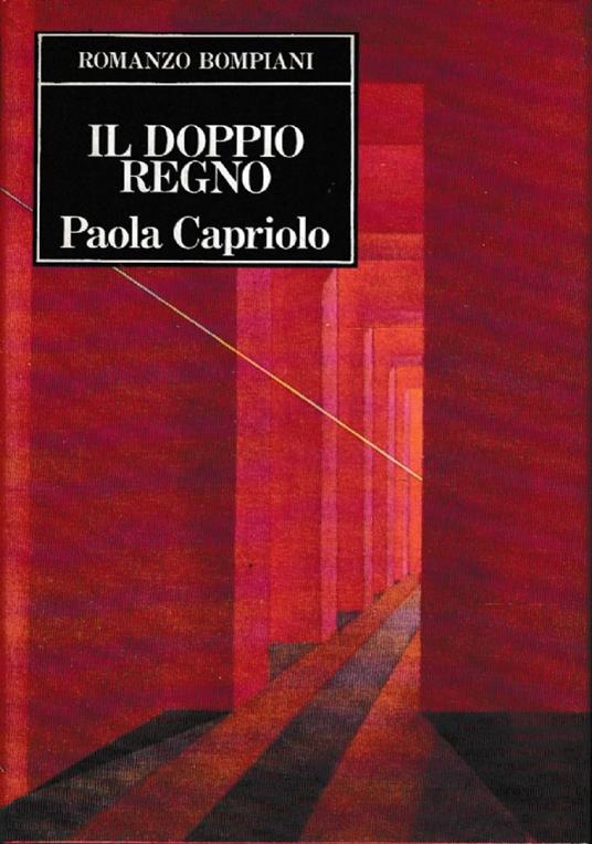 Il doppio regno - Paola Capriolo - copertina