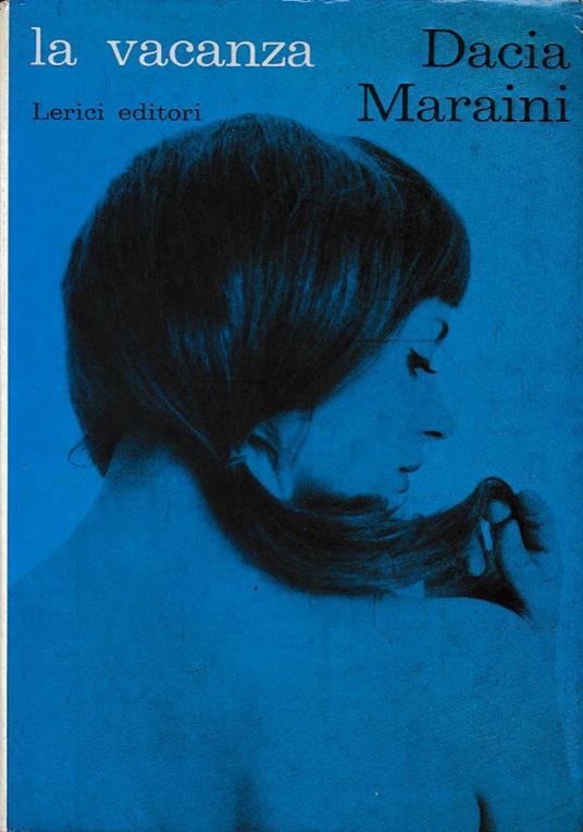 La vacanza - Dacia Maraini - copertina