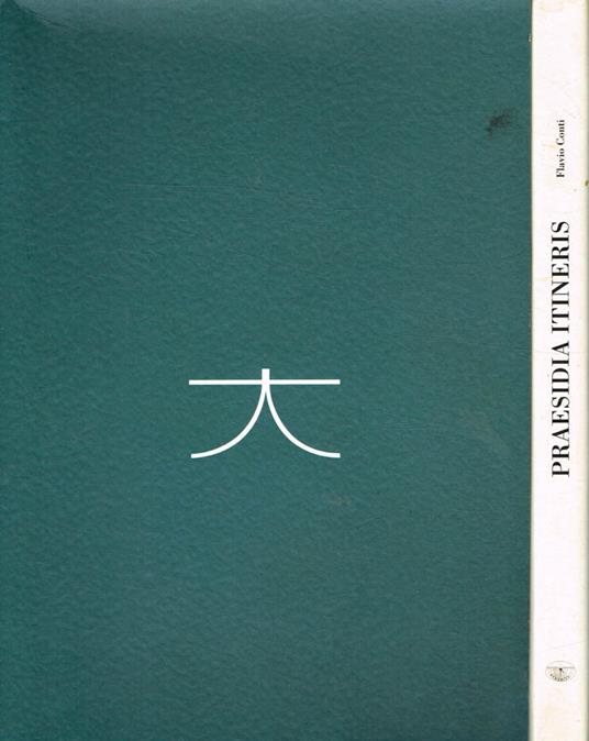 Praesidia itineris - Flavio Conti - copertina