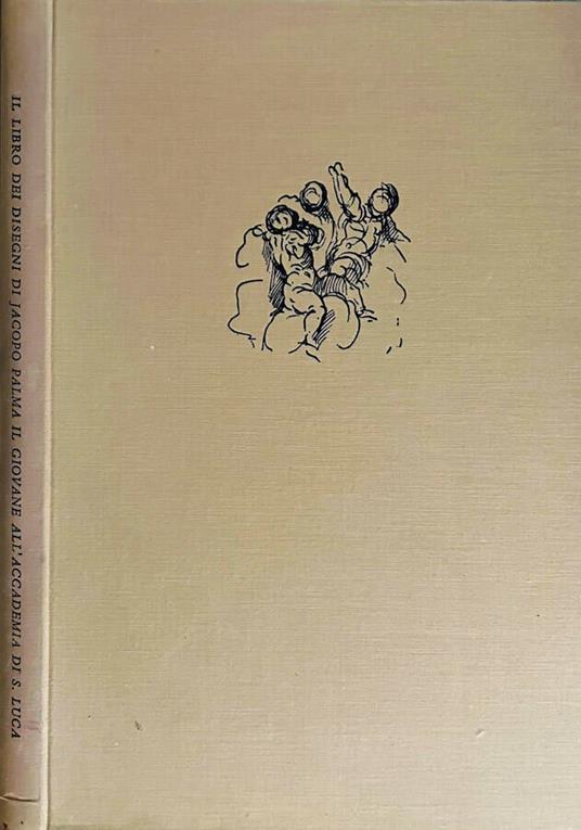 Il libro dei disegni di Jacopo Palma il Giovane - Luigi Grassi - copertina