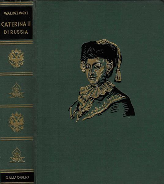 Caterina II di Russia - Casimiro Waliszewski - copertina