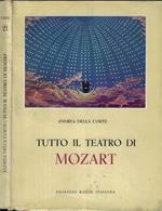Tutto il teatro di Mozart