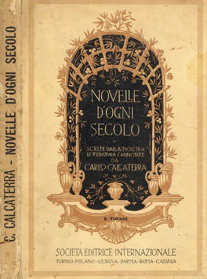 Novelle D'ogni secolo della nostra letteratura - Carlo Calcaterra - copertina