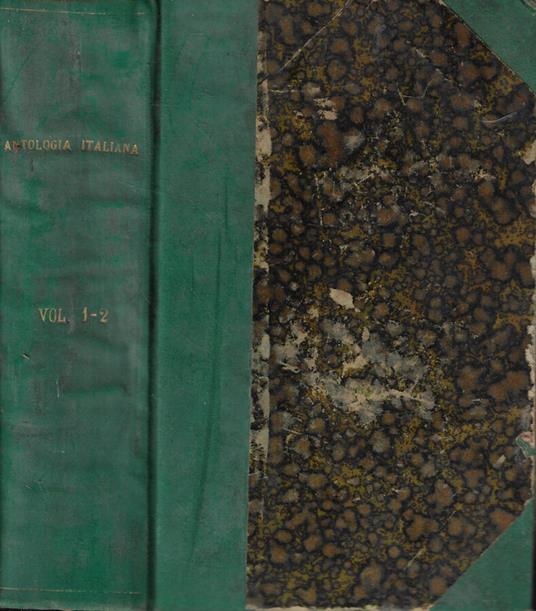 Antologia italiana ossia raccolta di esempi in prosa ed in poesia trattati dai principali autori classici - Domenico Capellina - copertina