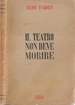 Il teatro non deve morire