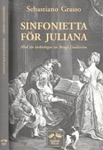 Sinfonietta for Juliana
