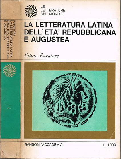 La Letteratura Latina dell'Età Repubblicana e Augustea - Ettore Paratore - copertina
